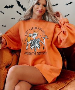 "First I Drink Coffee" Graphic Crewneck (Pumpkin) - Print On Demand